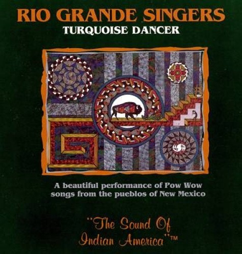 Turquoise Dancer by Rio Grande Singers [CD]