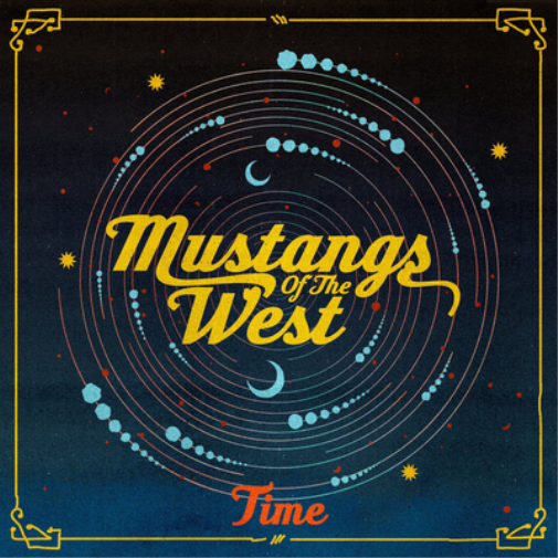 Mustangs of the West Time (CD) Album