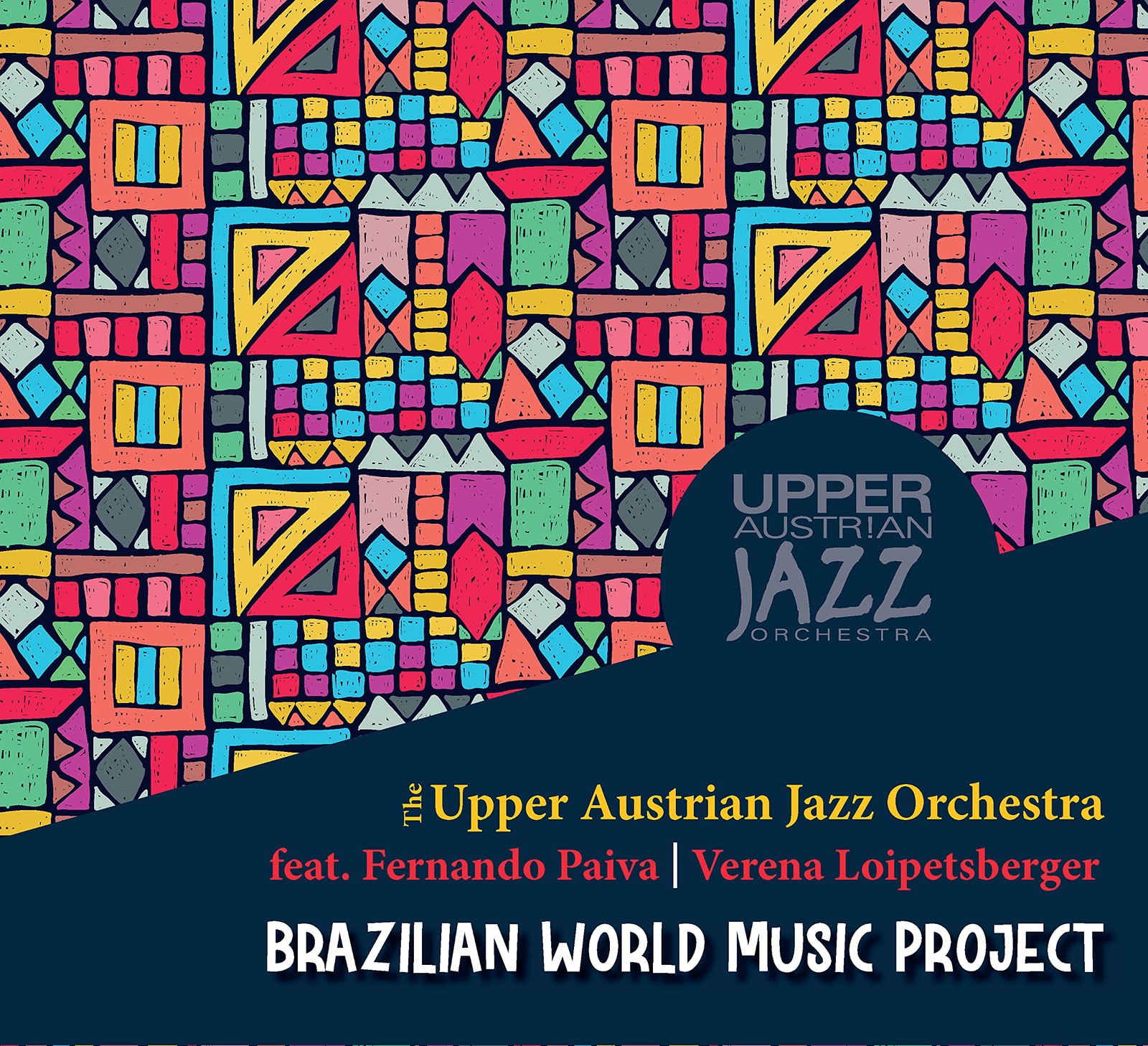 the Upper Austrian Jaz Brazilian Wolrd Music Project-The Upper Austrian Jaz (CD)