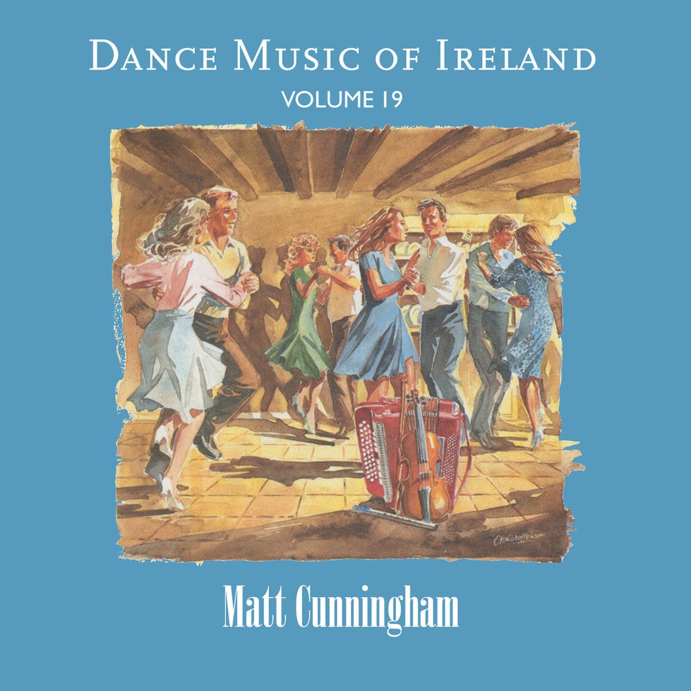 Matt Cunningham Dance Music of Ireland - Volume 19 (CD) Album