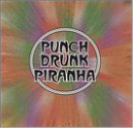Punch Drunk Piranha Punch Drunk Piranha (CD)