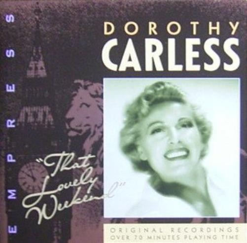 Dorothy Carless That Lovely Weekend (CD)
