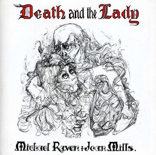 Michael & Joan Mills Raven Death & The Lady (CD)