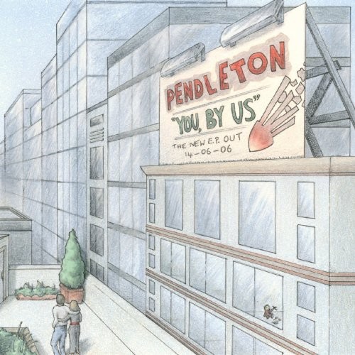 Pendleton You, By Us Ep (CD) Single