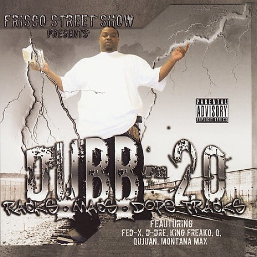 Racks Macs Dope Tracks  [Parental Advisory] by Dubb 20 [CD]