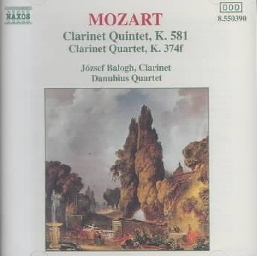 Mozart: Clarinet Quintet, K. 581; Clarinet Quartet, K 374f by W. A. Mozart [CD]