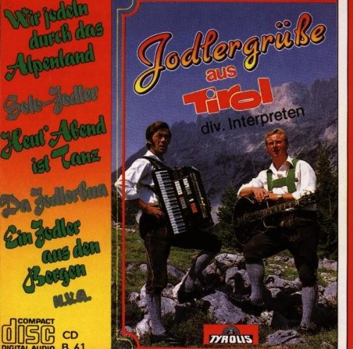 Various Artists Jodlergruesse Aus Tirol (CD)