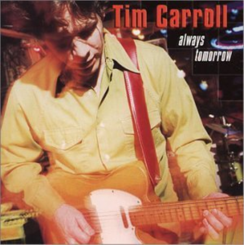 `Carroll, Tim` Tim Carroll - Always Tomorrow [Cd] CD NUOVO
