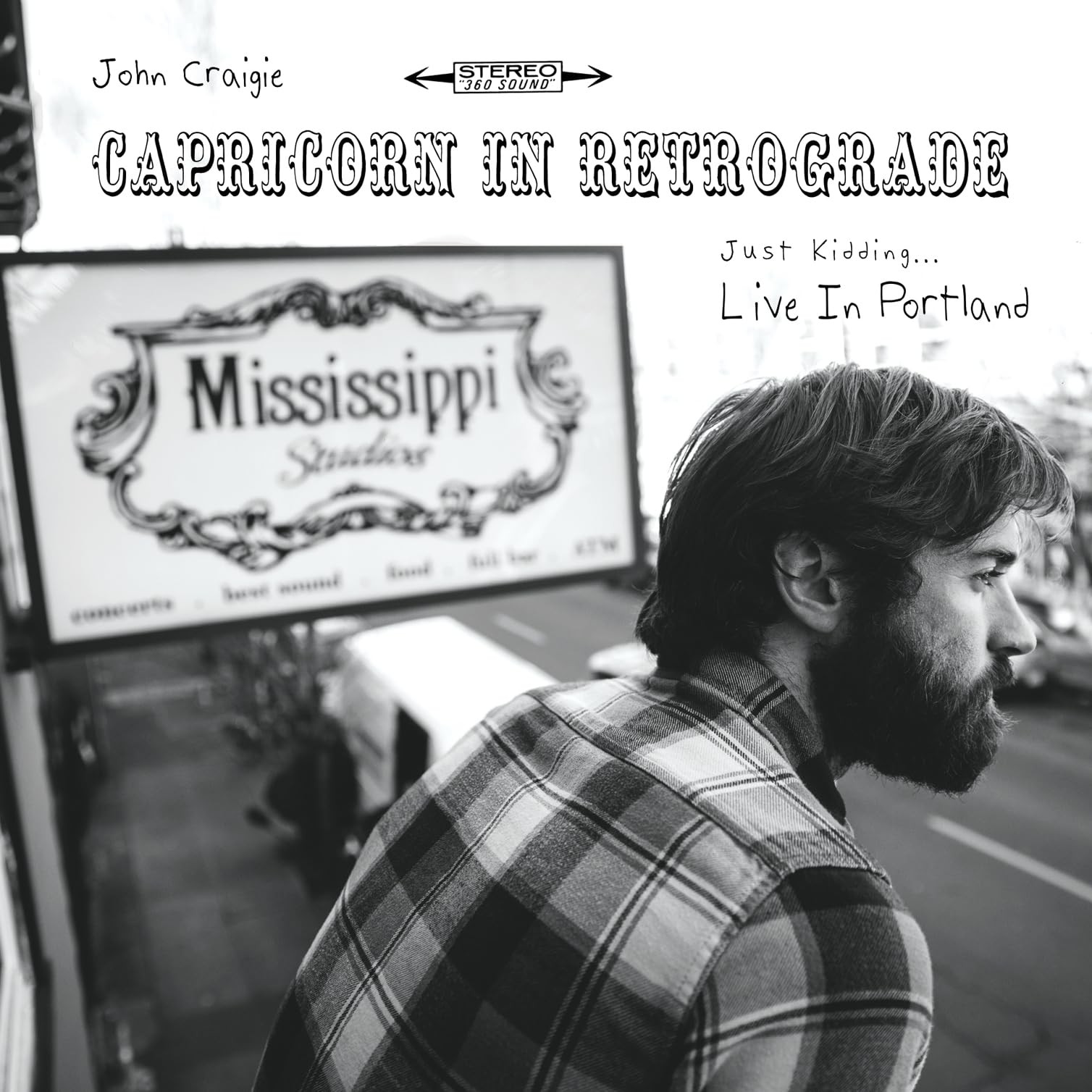 John Craigie Capricorn In Retrograde... Just Kidding... Live In Portland (CD)