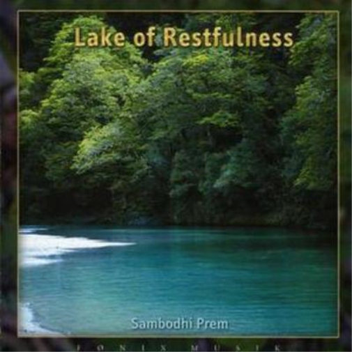 Sambodhi Prem Lake of Restfulness (CD) Album