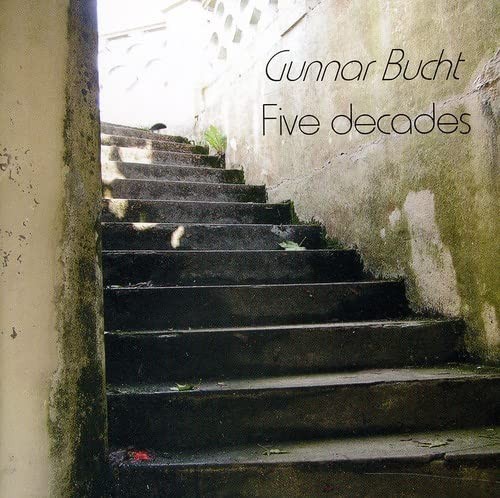 GUNNAR BUCHT Five Decades (CD)
