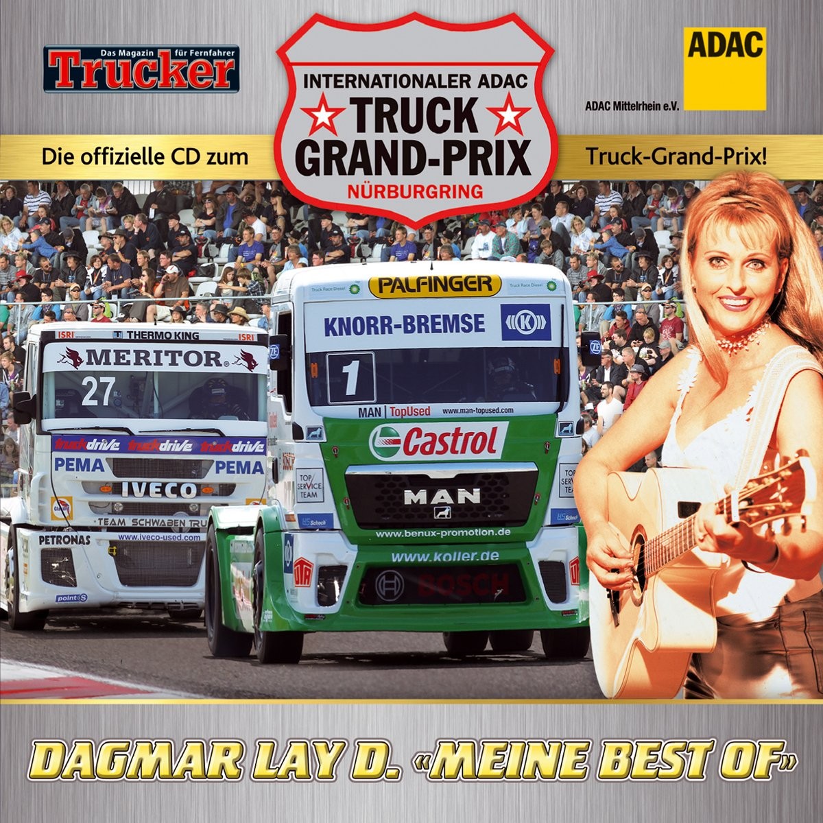 Dagmar Lay d. Meine Best of Zum Adac Truck Grand-Prix Nür (CD)