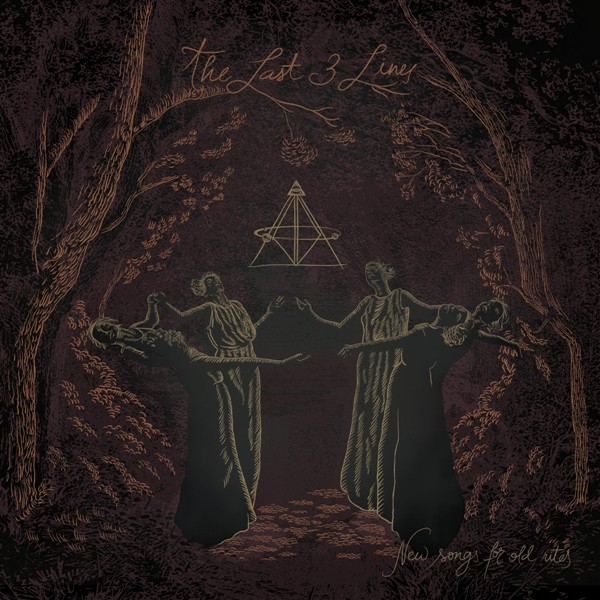The Last 3 Lines New Songs For Old Rites (CD)