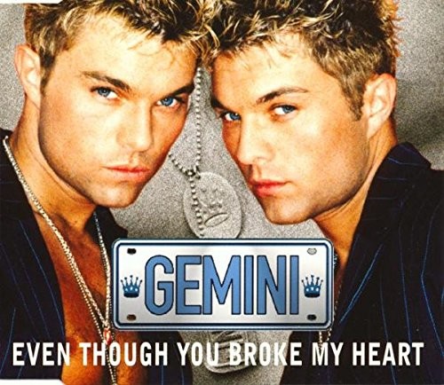 Gemini Even though you broke my heart (CD)