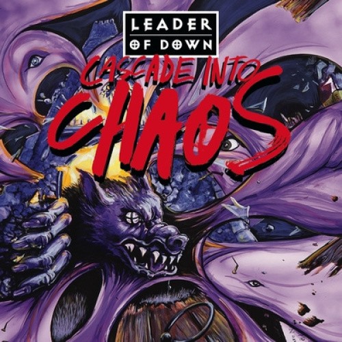 Cascade Into Chaos by Leader of Down [VINYL]