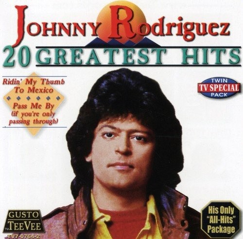 20 Greatest Hits Johnny Rodriguez by Johnny Rodriguez [Audio CD]