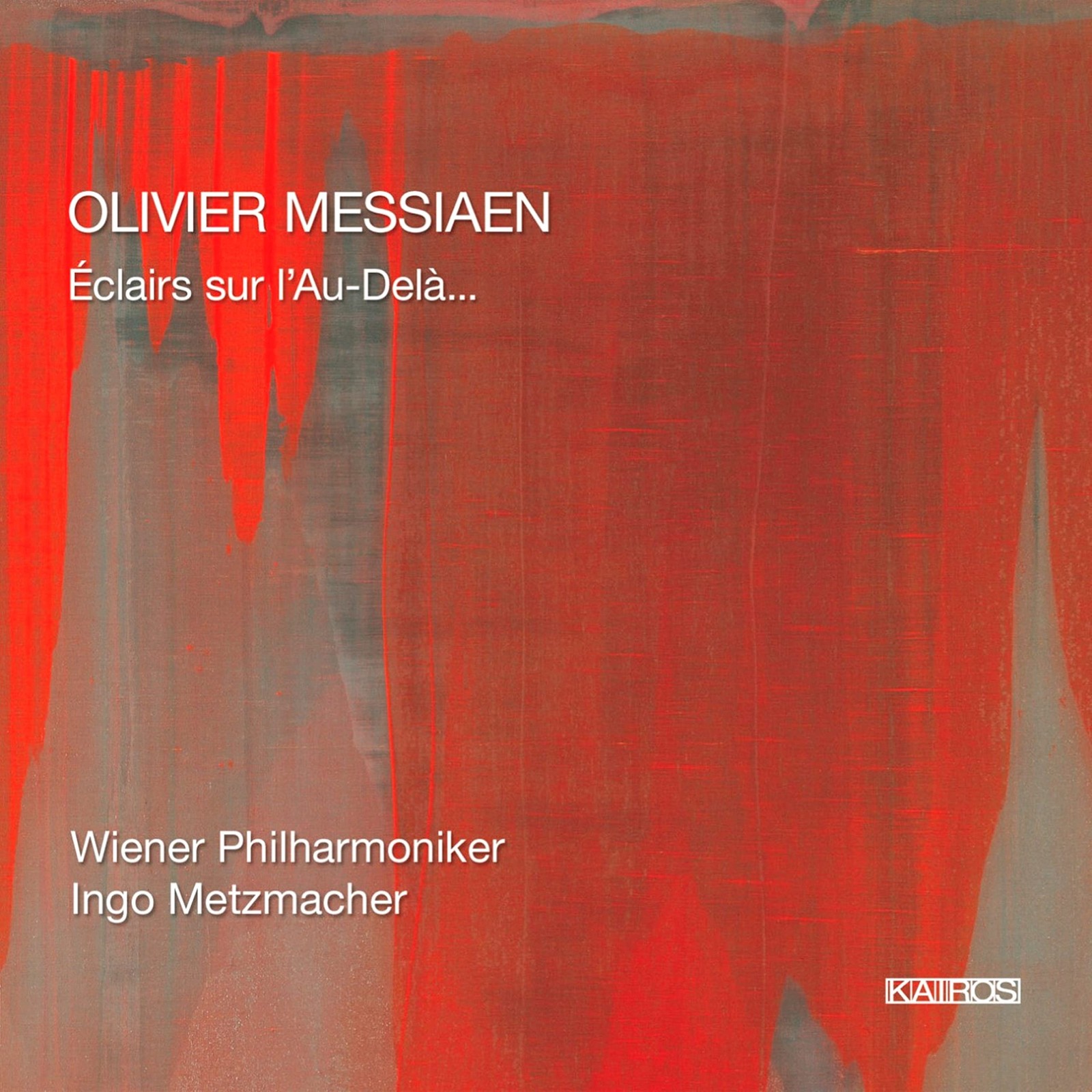 Olivier Messiaen Eclairs Sur L'au-dela (Metzmacher, Wiener Philharmoniker) (CD)