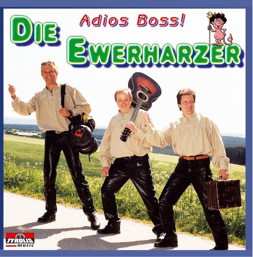 Ewerharzer Adios Boss (CD)