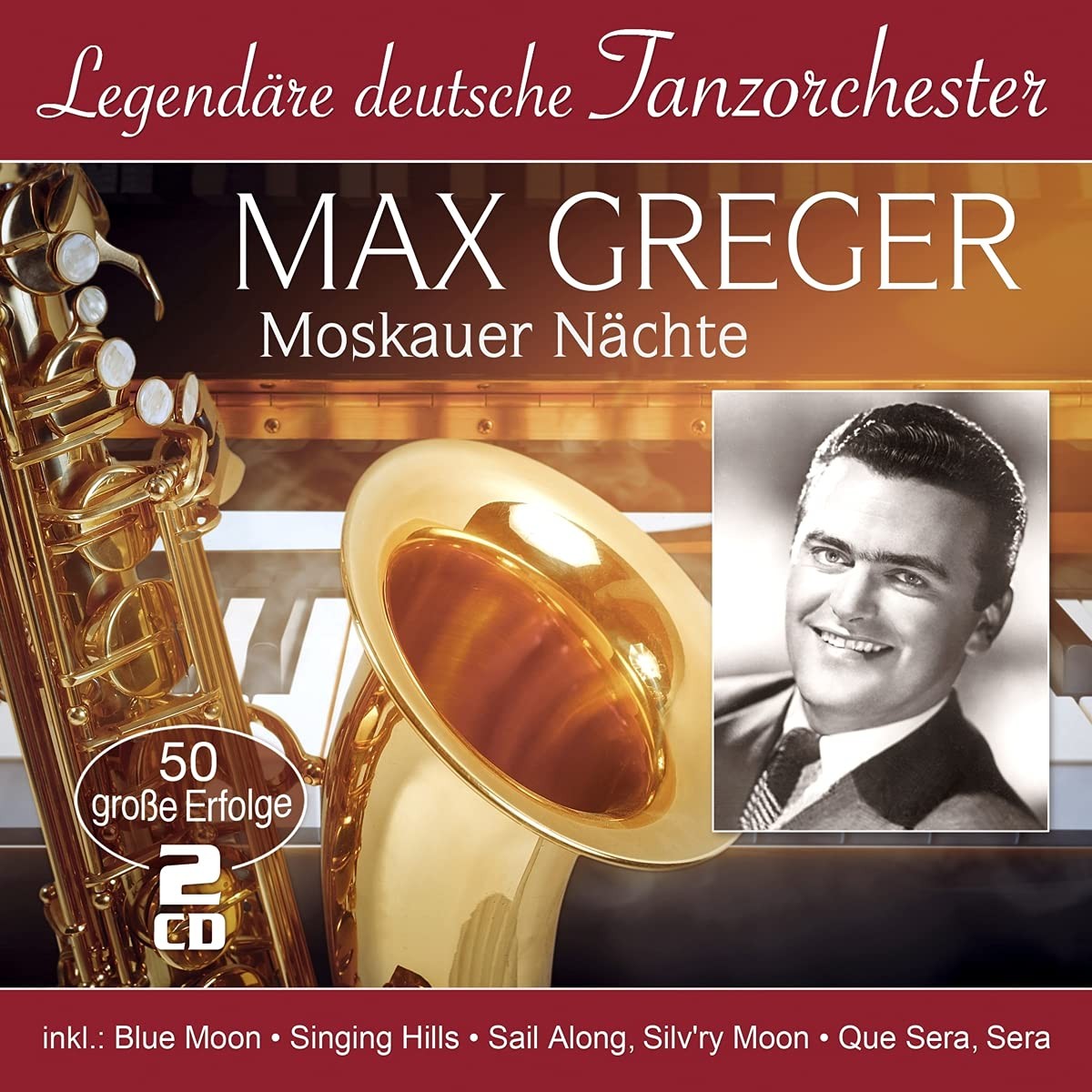 Legendäre deutsche Moskauer Nächte - 50 große Erfolge (Legendäre deutsche  (CD)