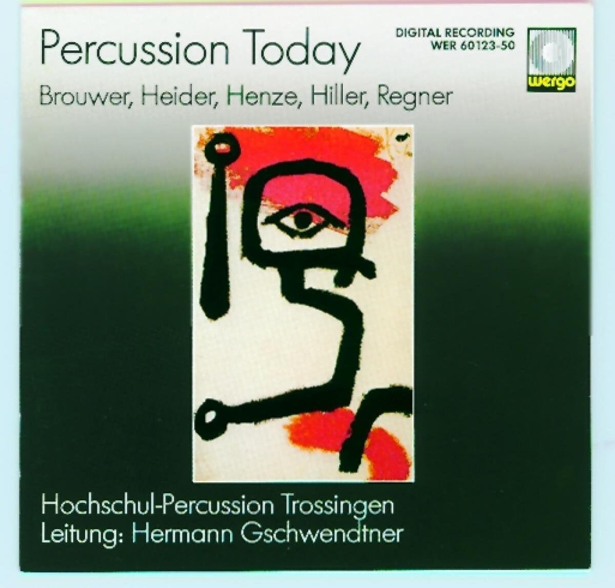 Leo Brouwer Brouwer/Heider/Henze/Hiller/Regner: Percussion Today (CD) Album