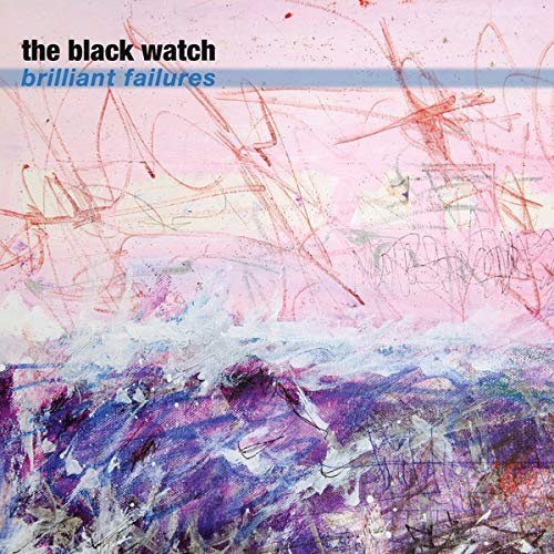 Brilliant Failures by The Black Watch [VINYL]