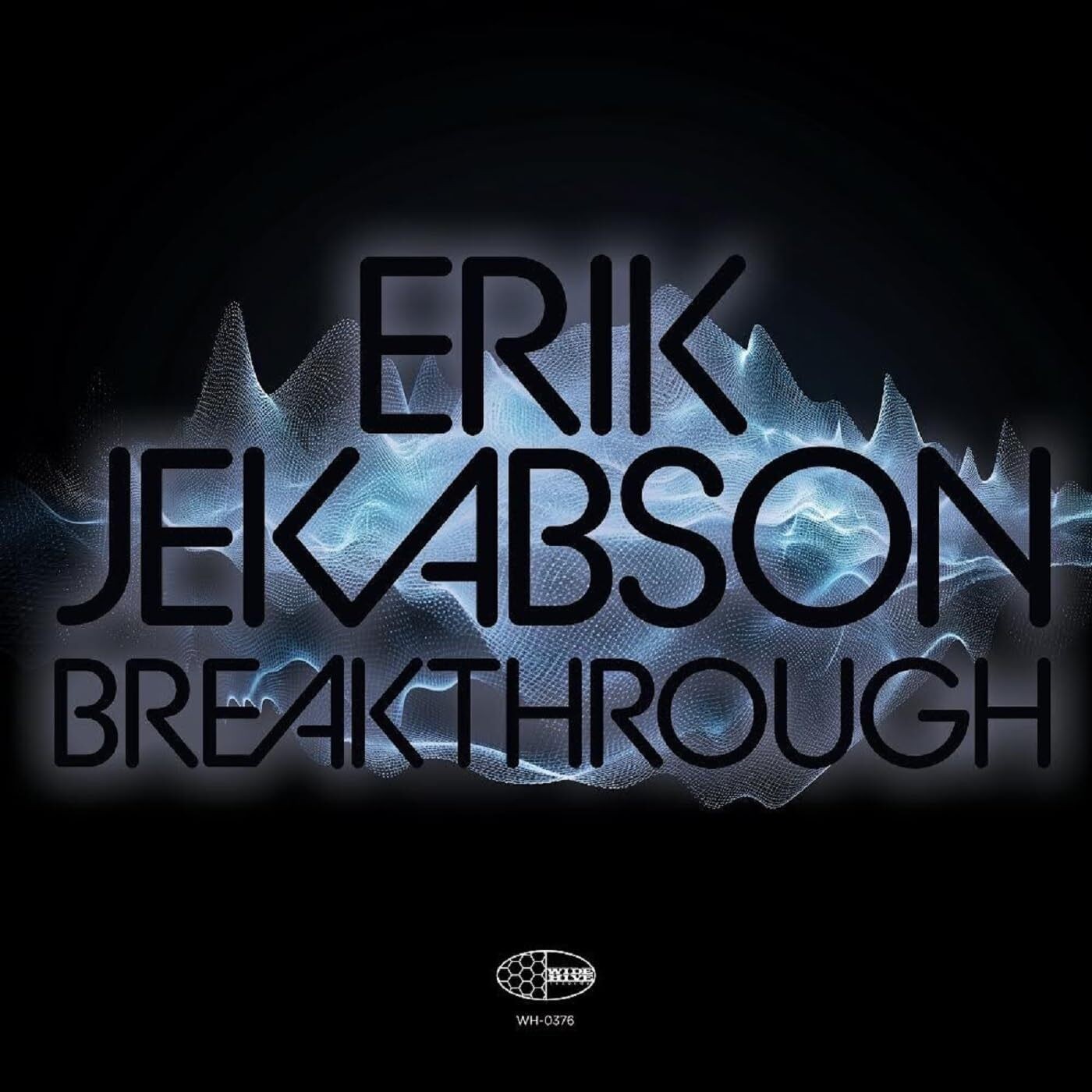 Erik Jekabson Breakthrough (CD) Album (PRESALE 27/06/2025)