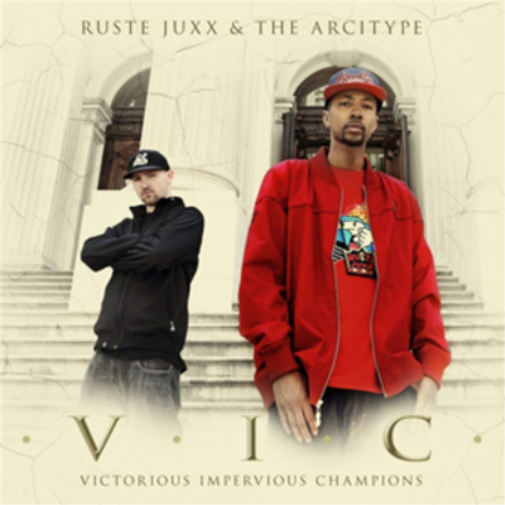 Ruste Juxx & the Arcitype V.I.C.: Victorious Impervious Champions (CD) Album