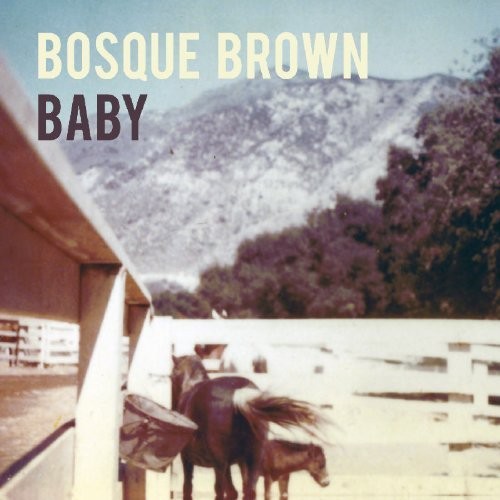 Bosque Brown Baby (CD) Album