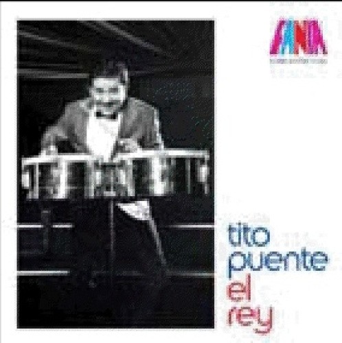 El Rey: A Man and His Music by Tito Puente [CD]