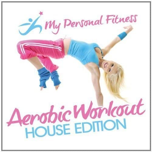 Various Aerobic Workout House Edition: My Personal Fitness (CD)
