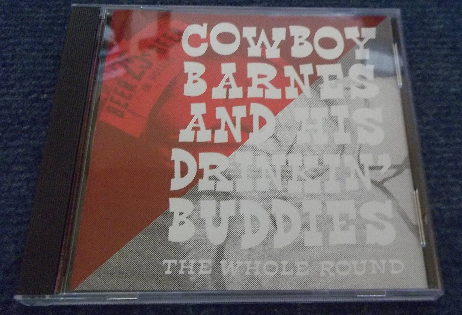 Cowboy Barnes & His Drinking Cowboy Barnes & His Drinking Buddie - The Whol (CD)