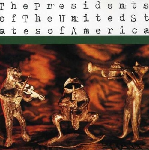 PRESIDENTS OF USA Presidents Of The United States Of America-Preside CD NUOVO