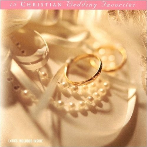 Fifteen Christian Wedding Favo 15 Christian Wedding Favorite (CD)