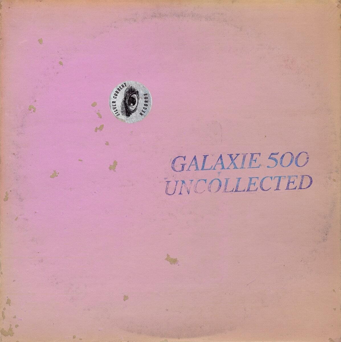 Galaxie 500 Uncollected Noise New York '88-'90 (Vinyl LP)