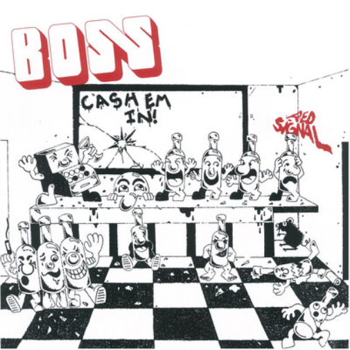 Boss Cash 'Em In (Vinyl LP) Limited  7" Single Coloured Vinyl