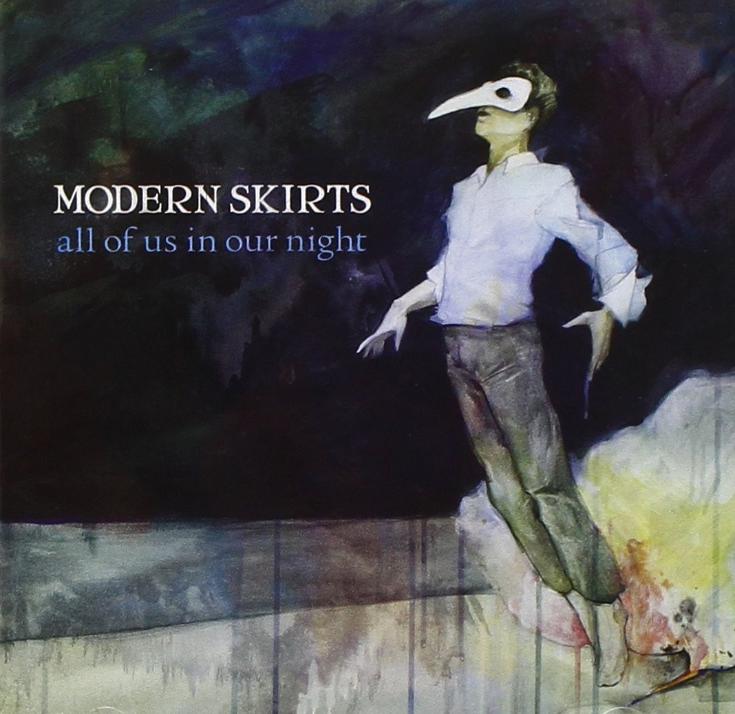 Modern Skirts All of Us in Our Night (CD)