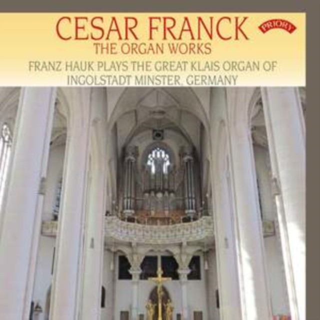 Cesar Franck Cesar Franck: The Organ Works (CD) Album
