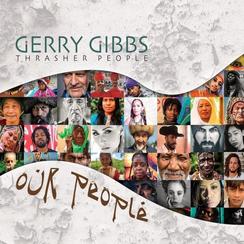 Our People by GERRY GIBBS; ALEX COLLINS; GIANLUCA RENZI [Audio CD]