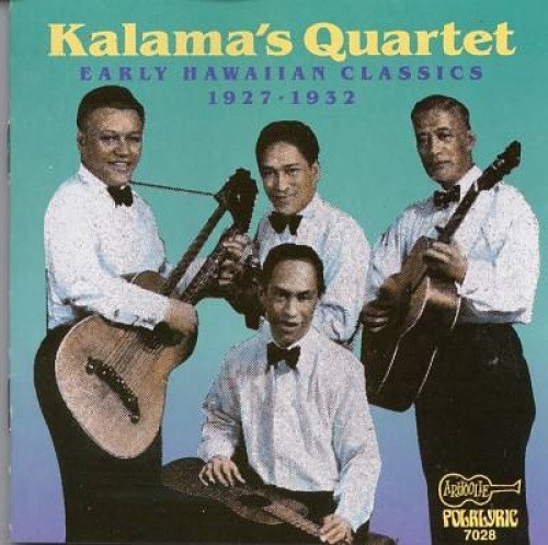 Early Hawaiian Classics by Kalama's Quartet [Audio CD]
