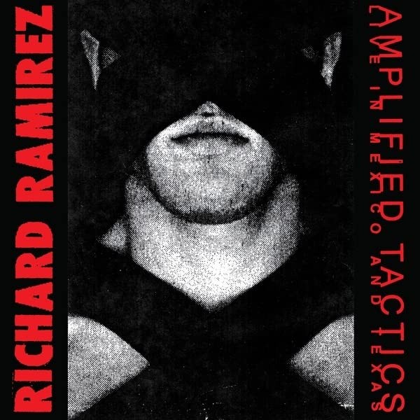 RICHARD RAMIREZ Amplified Tactics (Vinyl LP)