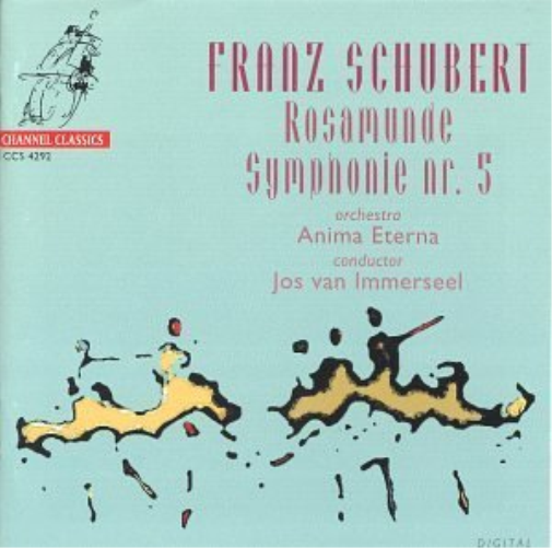 ANIMA ETERNA Rosamunde, Symphony No. 5 (Immerseel, Anima Eterna) (CD) Album