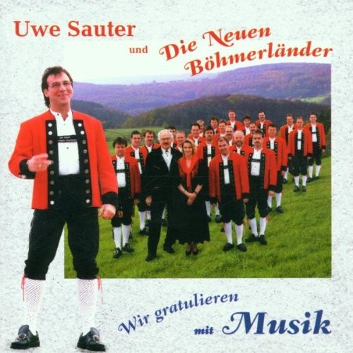 Uwe Sauter & Neuen Boehm Wir Gratulieren Mit Musik (CD)