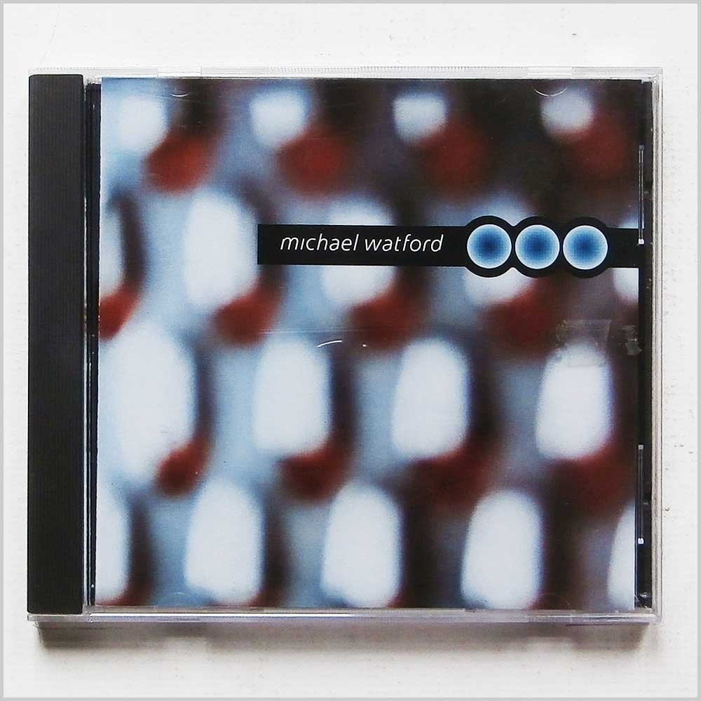 Michael Watford Michael Watford (CD)