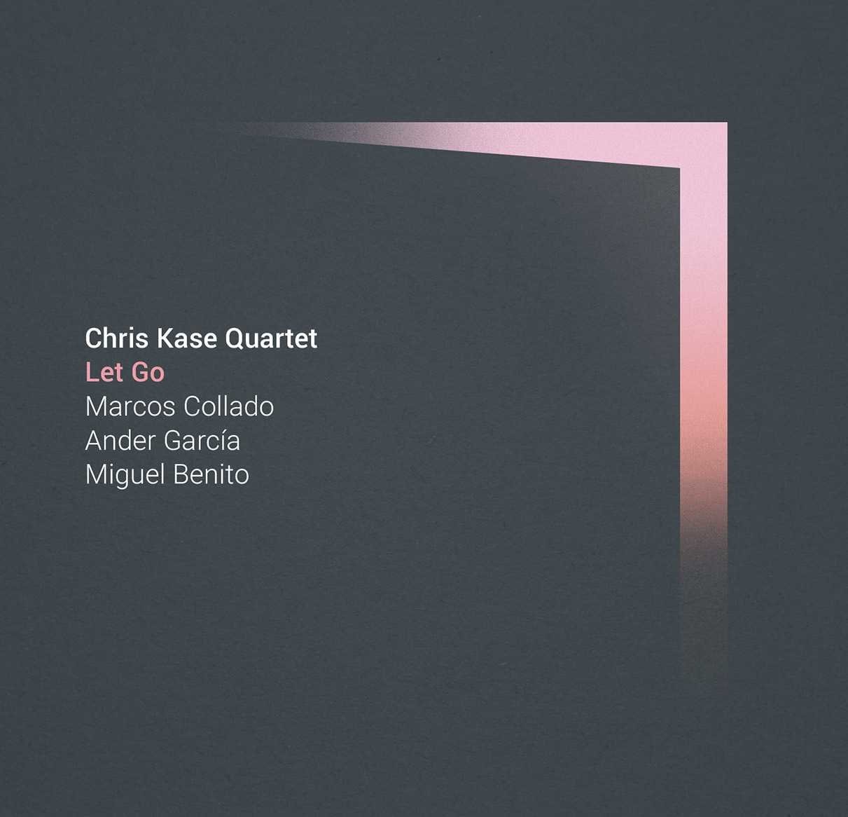Chris - Quartet - Kase Let Go (CD)
