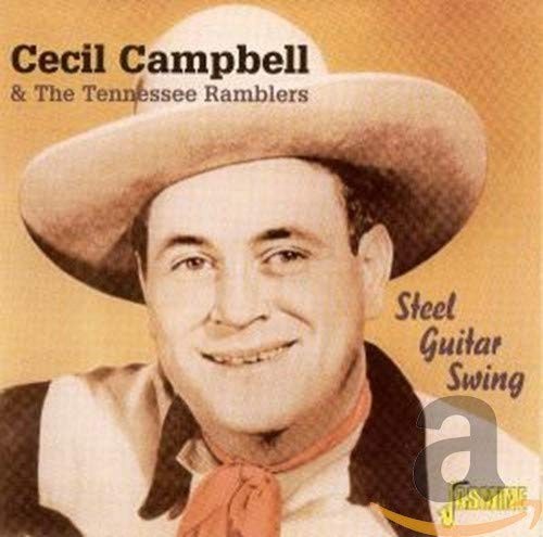 Steel Guitar Swing by CAMPBELL,CECIL & THE TENNESSE RAMBLERS