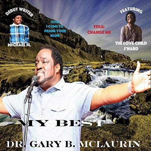 Dr Gary B McLaurin My Best (CD)