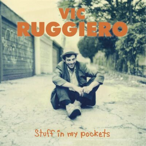 Vic Ruggiero Stuff in My Pockets (Vinyl LP) 12" Album