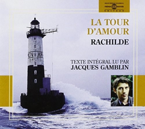 Tour D Amour Par Jacques Gamblin (La) by Jacques Gamblin [Audio Cassette]