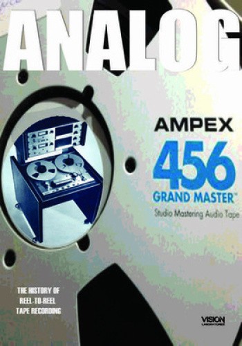 Analog: The Art & History Of Reel-To-Reel Recordings