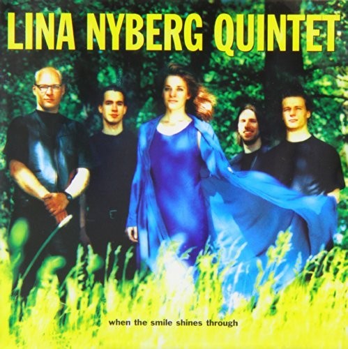Lina Nyberg When the Smile Shines Through (CD) Album